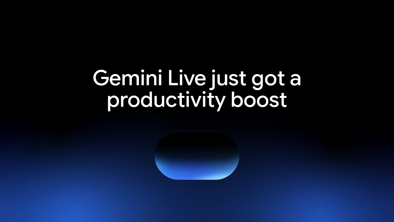 Google graphic stating Gemini Live just got a productivity boost