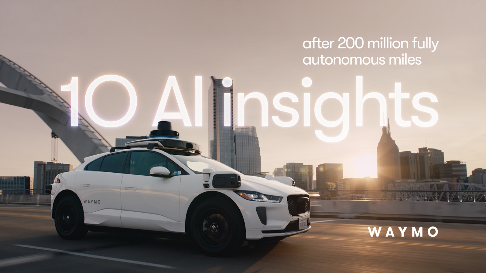 Waymo autonomous vehicle beside the words 10 AI insights after 200 million fully autonomous miles