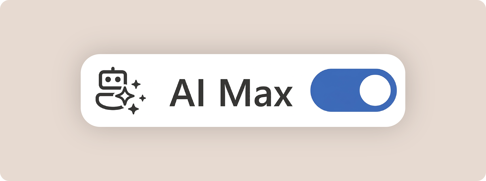 Microsoft Advertising AI Max toggle graphic