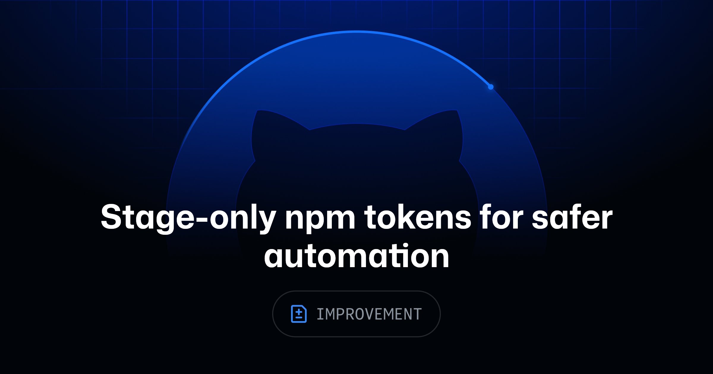 GitHub official release artwork labeled Stage-only npm tokens for safer automation